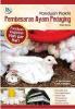 Panduan Praktis Pembesaran Ayam Pedaging